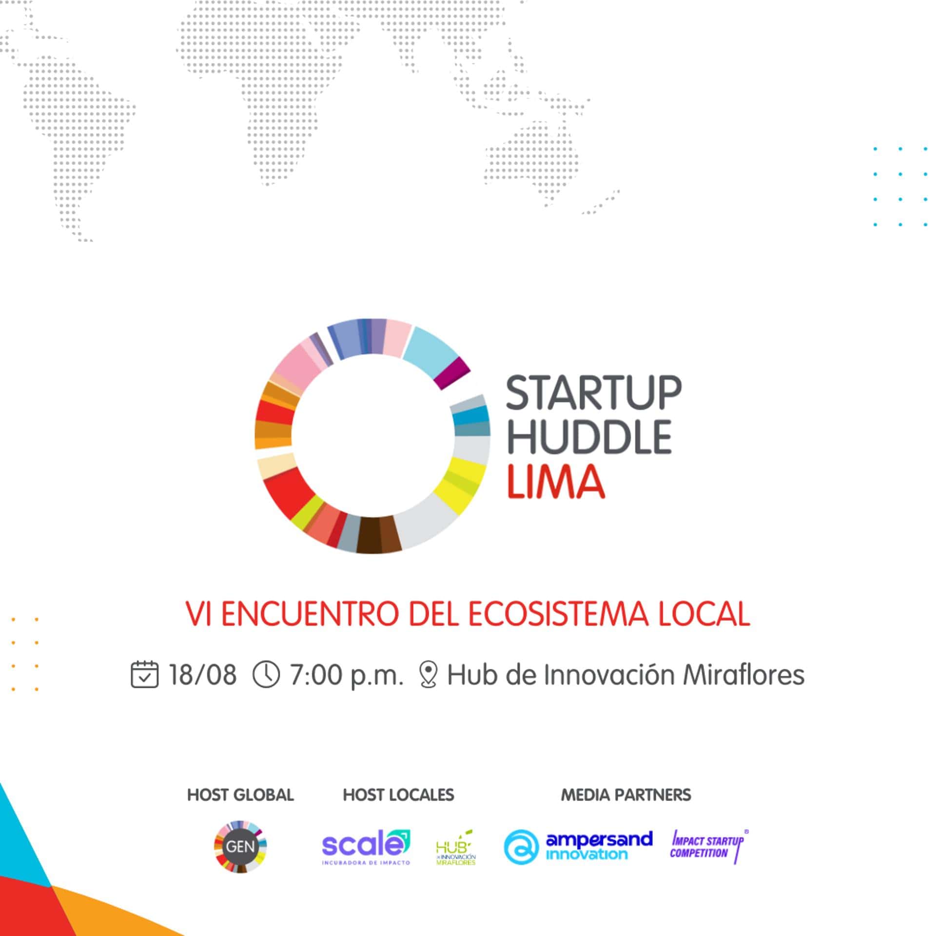Startup Huddle Lima - 6ta Edición